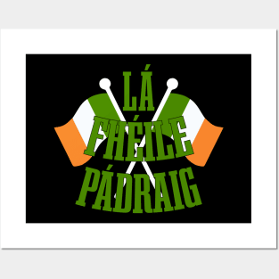 Lá Fhéile Pádraig T Léine-ST Patrick's Day Tees Posters and Art